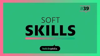 O que são Soft Skills?