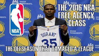 The 2016 NBA Free Agent Class: The Offseason That Damaged a League