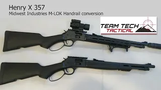 Henry X 357 Midwest Industries M-LOK Handrail Conversion Part 1