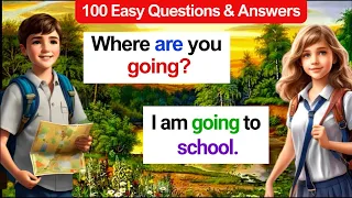 English Conversation Practice |100 common Questions and Answers in English-Improve English Speaking