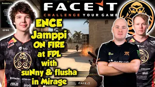 ENCE Jamppi ON FIRE at FPL with suNny & flusha