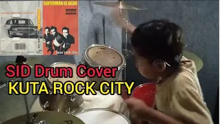 Superman Is Dead - Kuta Rock City || Drum Cover by Rayhan