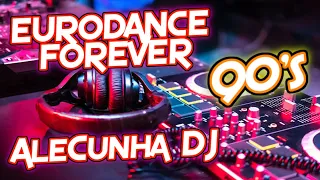 EURODANCE 90S FOREVER VOLUME 08 (AleCunha DJ)