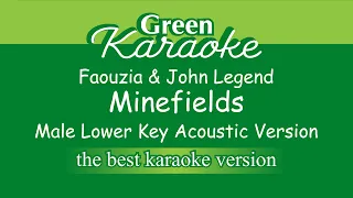 Faouzia & John Legend - Minefields (Male Karaoke) Lower Key - Acoustic Version