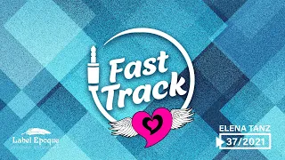 ELENA TANZ - Fast Track 37 - 2021