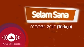 Maher Zain - Selam Sana (Turkish-Türkçe) | Official Lyric Video