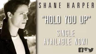 Shane Harper - Hold You Up - From God's Not Dead the Movie