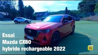 Essai Mazda CX-60 hybride rechargeable PHEV 2022
