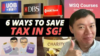 6 Ways You Can Save On Your Taxes In Singapore! 👍 | Reduce Personal Income Tax