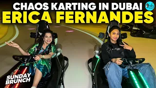 Chaos Karting & Dubai Marina With Erica Fernandes Ft.Kamiya Jani | Sunday Brunch | Curly Tales ME