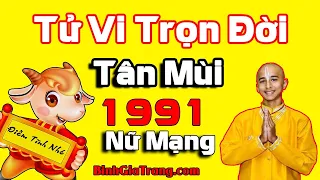 Tử vi trọn đời 1991 nữ mạng: Biến cố cuộc đời - Xem tử vi trọn đời tuổi Tân Mùi Nữ mạng