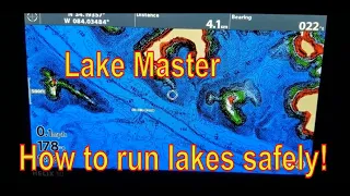 Lake Mapping - How to run lakes safely! Lake Master & Navionics