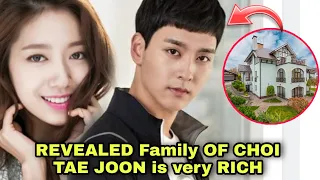 WEIBOO REVEALS THE RICH FAMILY OF CHOI TAE JOON | LATEST NEWS