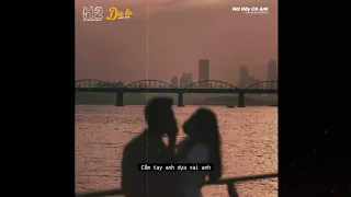 Nơi Này Có Anh (Lofi Ver. By TUYENVU) - Sơn Tùng M-TP | Cầm tay anh dựa vai anh kề bên anh...