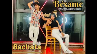 Bésame | Luis Fonsi, Myke Towers | Bachata Choreo