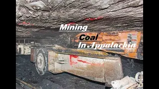 Coal Mining In Appalachia