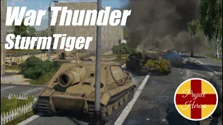 War Thunder (Sturmtiger) - It's Time To STURM