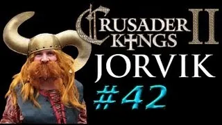 Jorvik 42 - Crusader Kings II The Old Gods