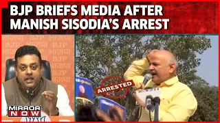 BJP Briefs Media After Delhi Deputy CM Manish Sisodia's Arrest In Delhi Liquor Scam Case