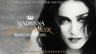 Madonna - Like A Prayer (RisingSun Remix)