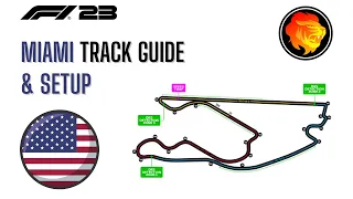 Miami Track Guide & Setup | F1 23
