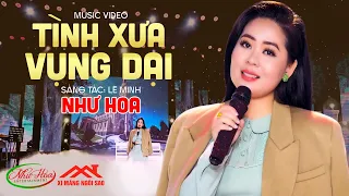 Tình Xưa Vụng Dại - Như Hoa | Nhạc Vàng Tình Yêu Hay Nhất