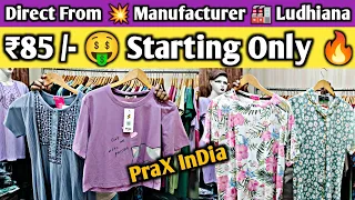 Direct From Manufacturer | ₹85 Starting Tshirt Lower Wholesale Market Ludhiana | PraX InDia Ludhiana