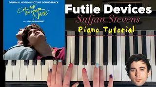 Futile Devices by Sufjan Stevens - Piano Tutorial