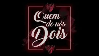 Roney Roberto - Quem De Nós Dois Ft. Rakel Teixeira