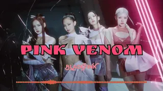 BLACKPINK - "Pink Venom" ( Chipmunk Version )