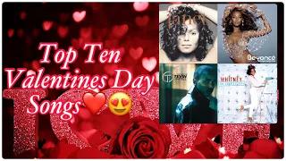 Top Ten Valentines Day Songs(For Him And Her)❤️