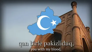 "Qurtuluş Marşi" - East Turkestan Independence March