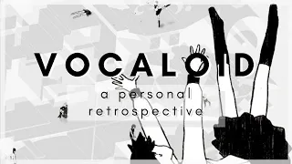 VOCALOID: A Personal Retrospective