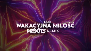 AGBE - Wakacyjna miłość (NEXITS REMIX) 2023