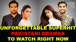 Top 10 Unforgettable Superhit Pakistani Dramas To Watch Right Now