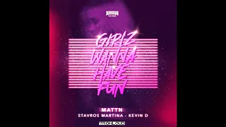 MATTN Vs. Stavros Martina & Kevin D - Girlz Wanna Have Fun (TronLoud Bootleg)