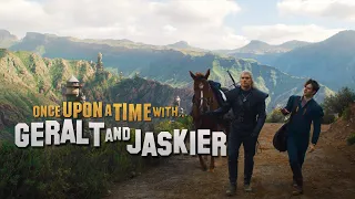 Once Upon A Time With... Geralt and Jaskier