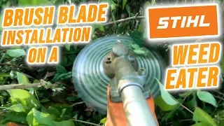 Brush Blade installation on a STIHL weed eater + Demo.