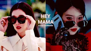 Hey mama |  Korean multifemale