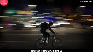 Detour led to a 8 hour late delivery - No payment - Euro Truck Simulator 2