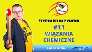 #11 Szybka Piłka z chemii - wiązania chemiczne