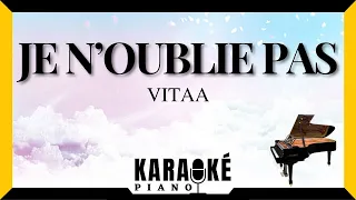 Je n'oublie pas - VITAA (Karaoké Piano Français)