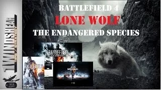 Battlefield 4 Lone Wolf Endangered Species