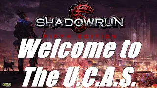 Shadowrun, Sixth World Guide: Welcome to The U.C.A.S., The United Canadian and American States