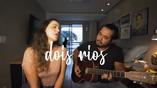 Skank - dois rios (amelie cover)