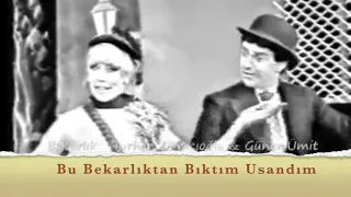 Bu Bekarlıktan Bıktım Usandım - Nurhan Damcıoğlu & Güner Ümit düet