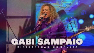 GABI SAMPAIO || MINISTRAÇÃO COMPLETA