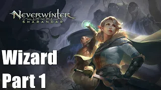 Neverwinter Wizard Gameplay Walkthrough - Part 1 (2021)