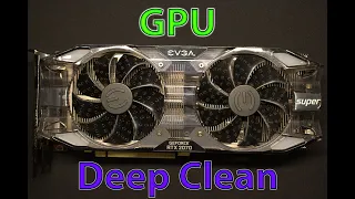 🔴EVGA 2070 Super Deep Clean🔴