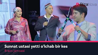 Bravo jamoasi - Sunnat ustasi yetti o'lchab bir kes